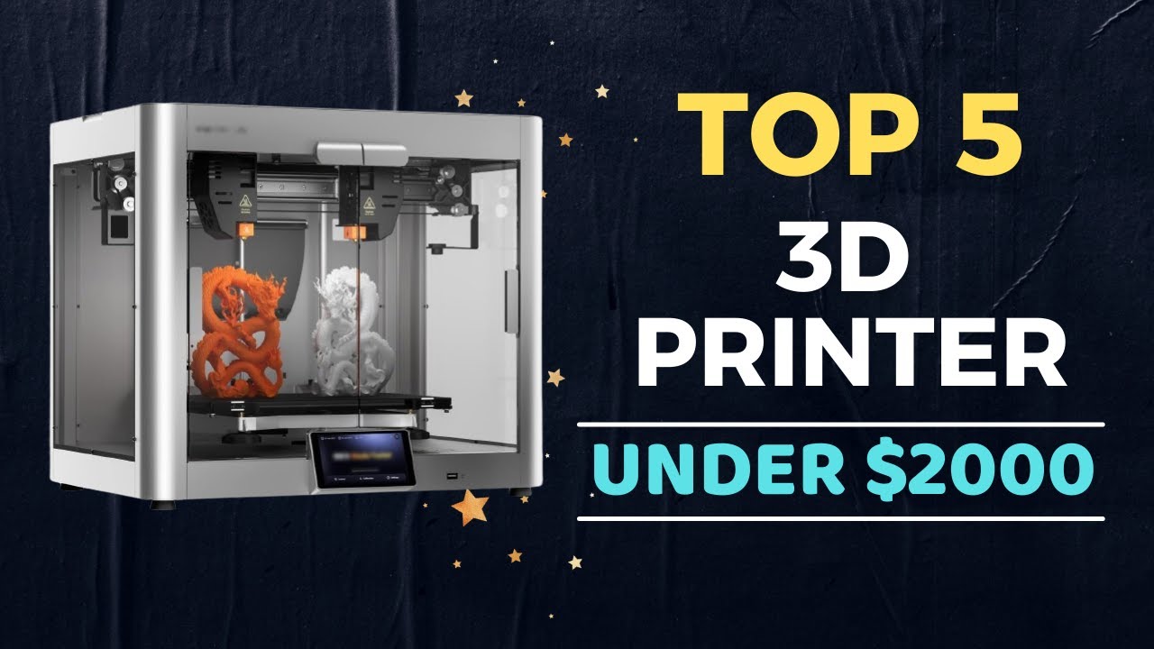 🌟Top 5 Best 3D Printer under $2000 Reviews in 2025