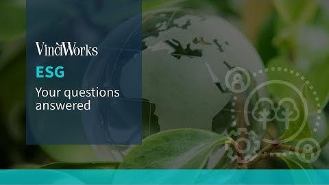 ESG questions answered - B Corps, decarbonisation, ESG ratings