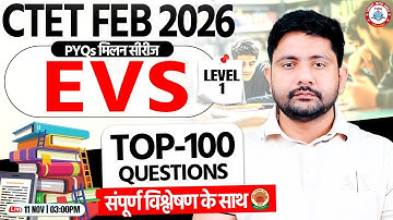 CTET FEB 2026 : EVS Marathon | CTET EVS PYQs | CTET EVS Top 100 Ques, EVS By Ankit Sir