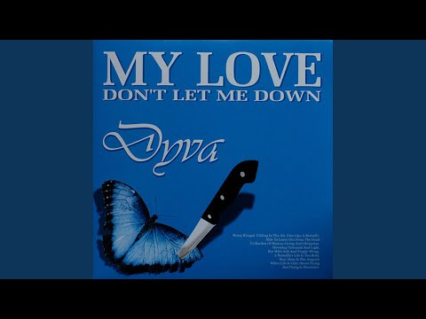 My Love (Don't Let Me Down)
