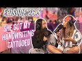 She Got My Handwriting Tattooed | Oddvice Episode 26.5