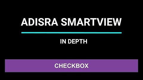 #6 Object CheckBox | ADISRA® SmartView