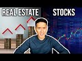 Should You Invest in Real Estate or Stocks?