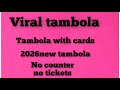 Viral Tambola For 2026 No Counter No Ticket Tambola With Cards Latest 2026 Tambola With Cards 