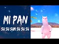 Mi Pan Su Su Sum (Full song) Lyrics [TikTok Song]