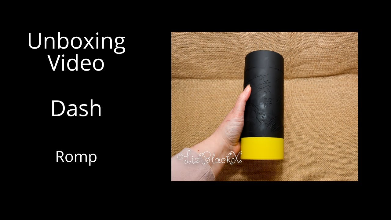 Unboxing Video Dash Romp