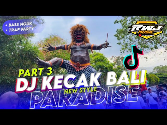 DJ KECAK BALI V3 • VIRAL KARNAVAL STYLE PARTY BASS NGUK PARADISE • RWJ MUSIC class=