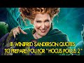 18 Winifred Sanderson Quotes To Prepare You For Hocus Pocus 2