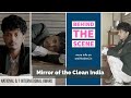 Behind the scene | Mirror of the Clean India | Short film