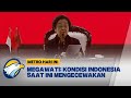 Megawati Beri Respon Terkait Kondisi Indonesia