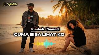 Download Lagu SA CUMA BISA LIHAT KO | Lagu Papua Slow Sedih | Rimbah Channel (J_Samin) Download Lagu SA CUMA BISA LIHAT KO | Lagu Papua Slow Sedih | Rimbah Channel (J_Samin)