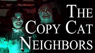 "The Copycat Neighbors" by WarringBrood | CreepyPasta Storytime