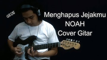 Menghapus Jejakmu - NOAH (Cover Gitar)
