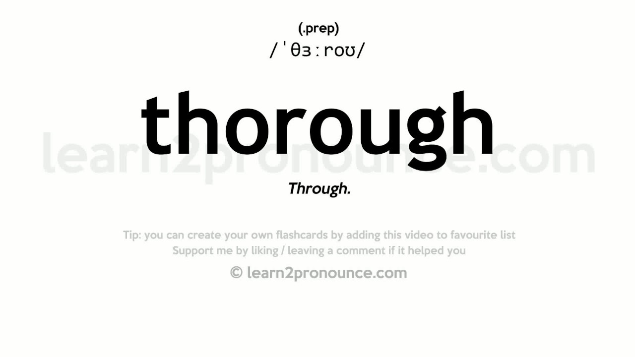 Thorough Pronunciation And Definition YouTube