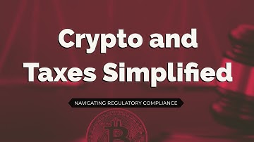 Crypto and Taxes Navigating the Regulatory Landscape
