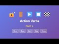 Action Verbs Part 5: Open, Close, Start, Stop, Finish | English Learning