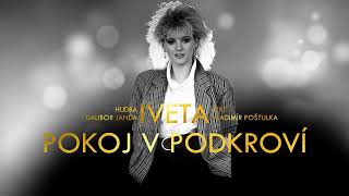 Pokoj v podkroví - Iveta Bartošová