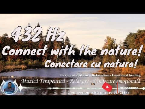 Therapeutic music for relaxation, 432hz, Connection with the nature, Free to use music