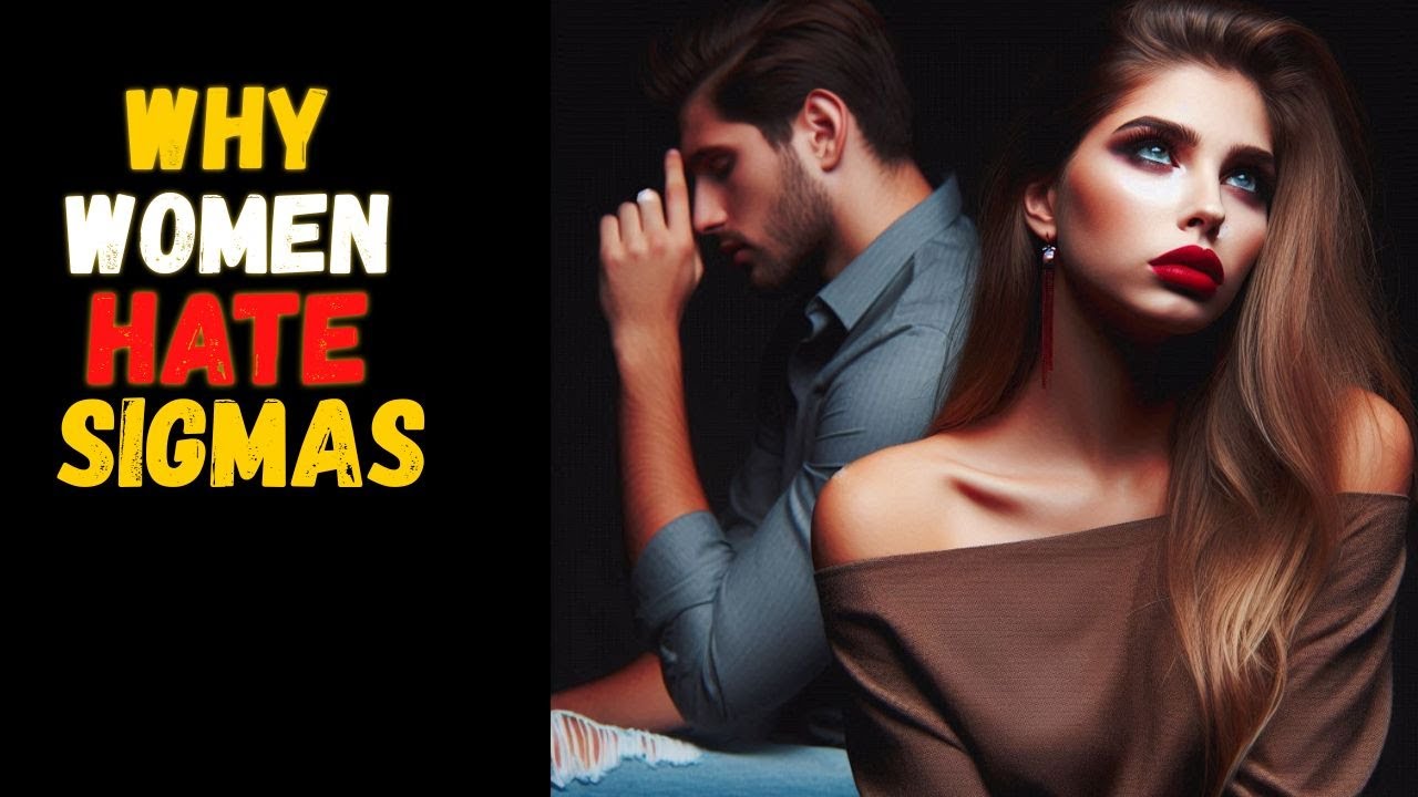 Почему 97% современных женщин НЕНАВИДЯТ сигма-мужчин (вот почему)