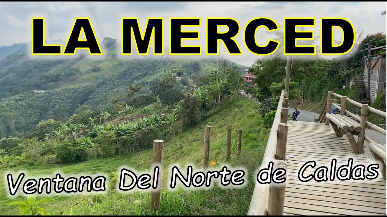 LA MERCED CALDAS