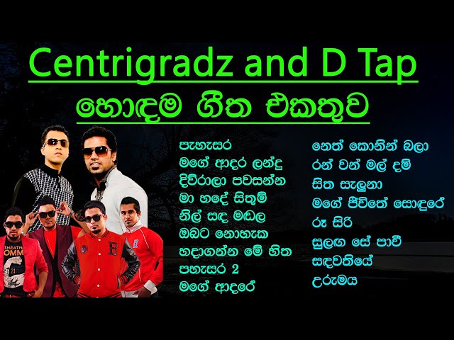 Centigradz and D Tap Best Song Collection | Sinhala Best Song Collections | SL Evoke Music class=