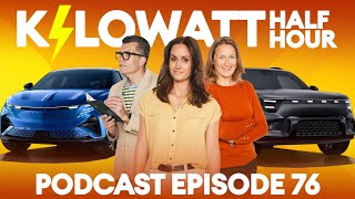 Kilowatt Half Hour Ep 76: Brake Expectations & The Smart That Grew Too Fast