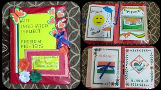 Freedom Fighters Art Integrated Project File | Scrapbook Project For Kids | School Project File