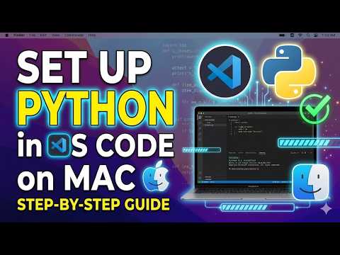 How to Set Up Python on VS Code in Mac | Complete MacOS Dev Setup