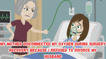 My Mother Disconnected My Oxygen During Surgery Recovery Because I Refused To Divorce My Husband