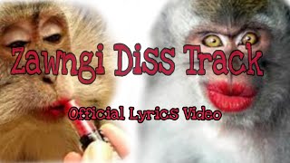 Zopa- Zawngi Diss Track Ft Mc King Official Lyrics Video Mizo Hla Thar