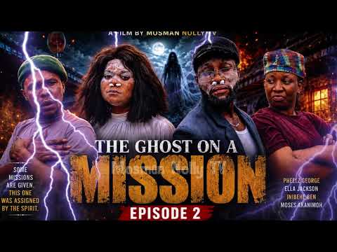 THRILLER FOR THE GHOST ON A MISSION EPISODE 2 #update #comedy #funny #lifeisbutadream #movie #memes by MOSMAN NOLLY TV