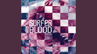Video thumbnail of "Surfer Blood - Harmonix"
