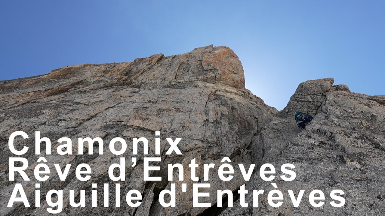 Rêve d'Entreves Aiguille d'Entreves Chamonix-Mont-Blanc escalade montagne alpinisme topo