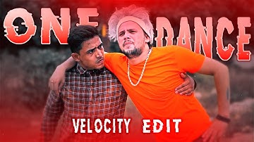 ONE DANCE | ROUND2HELL | VELOCITY EDIT | R2h Status | R2h Edit | Round2hell Status | BHEEMPLAYS