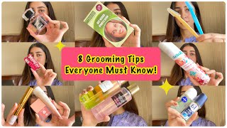 8 Grooming Tips Everyone Must Know 🤌✨ | Self Grooming tips for Uni, College & School Girls 💕
