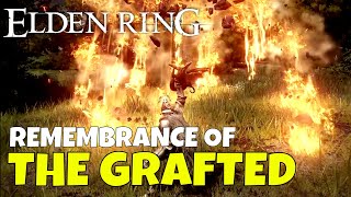 Elden Ring What to Do With Remembrance of the Grafted