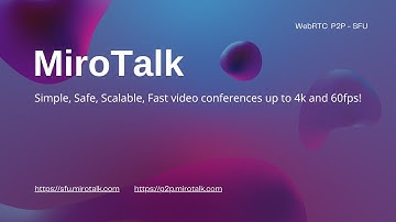 MiroTalk WebRTC – Simple, Secure & Scalable Video Calls in Your Browser