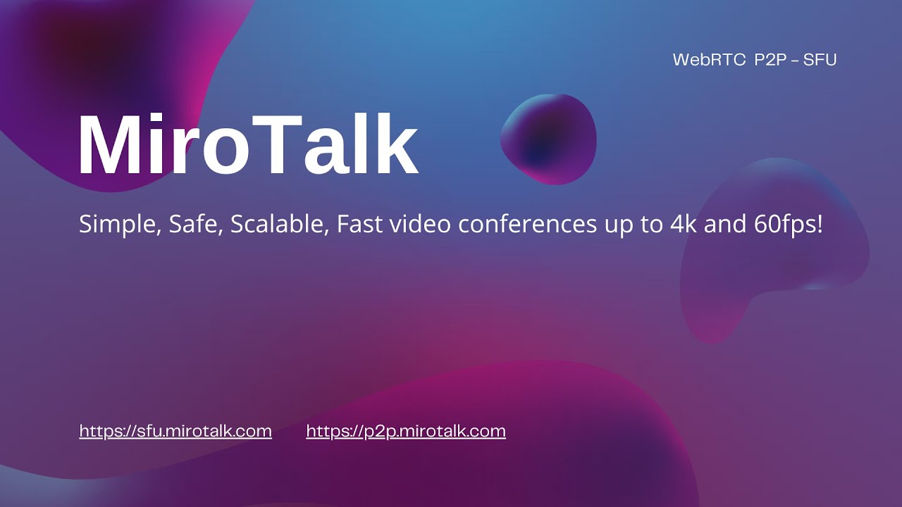 MiroTalk WebRTC – Simple, Secure & Scalable Video Calls in Your Browser ...