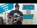 Adding "Sauce" to Chord Progressions by Kerry 2 Smooth [R&B Guitar]