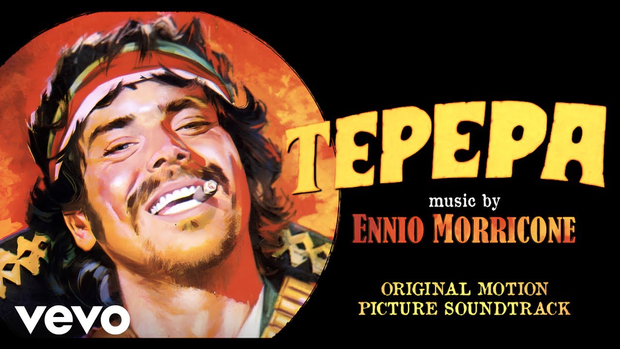 Ennio Morricone - Tepepa (Spaghetti Western Soundtrack) - 55 years Anniversary Edition
