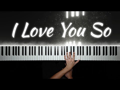 I Love You So (PIANO SHEET) - The Walters