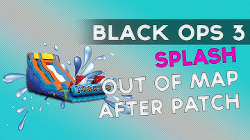 Black ops 3: Out Of Map Splash AFTER PATCH (BO3 Glitches)
