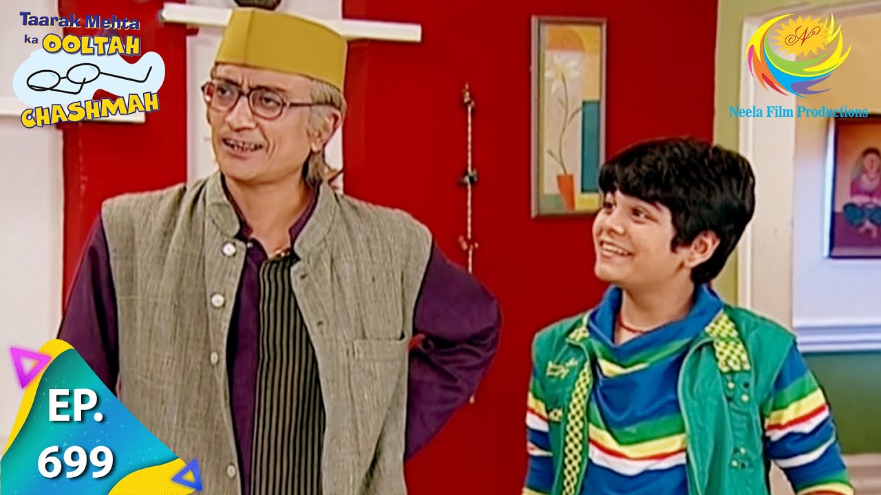 Taarak Mehta Ka Ooltah Chashmah   Episode 699   Full Episode