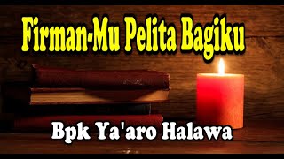 FIRMAN-MU PELITA BAGIKU ( Kapata Group ) Cover : Bpk. Ya'aro Halawa