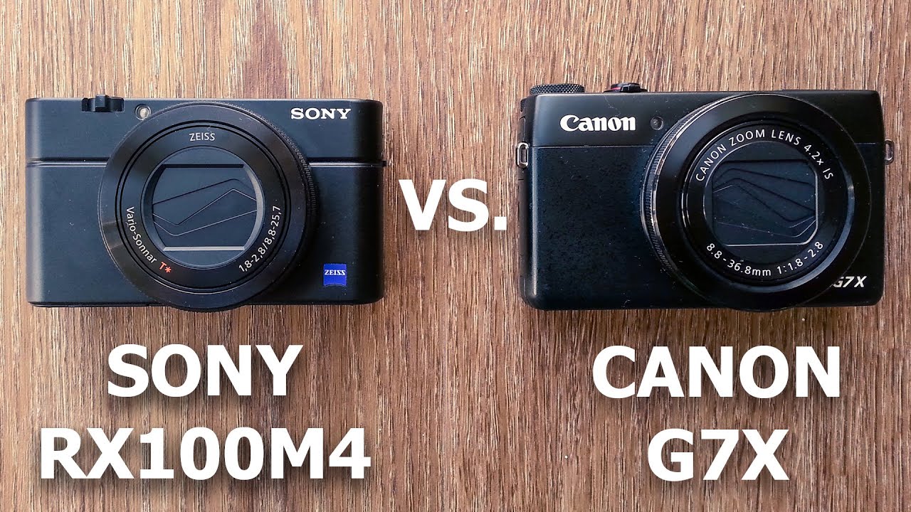 CANON G7X vs. SONY RX100M4 YouTube
