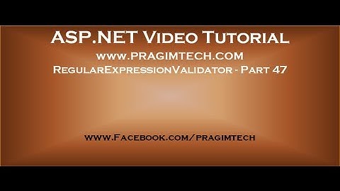 RegularExpressionValidator control in asp.net   Part 47