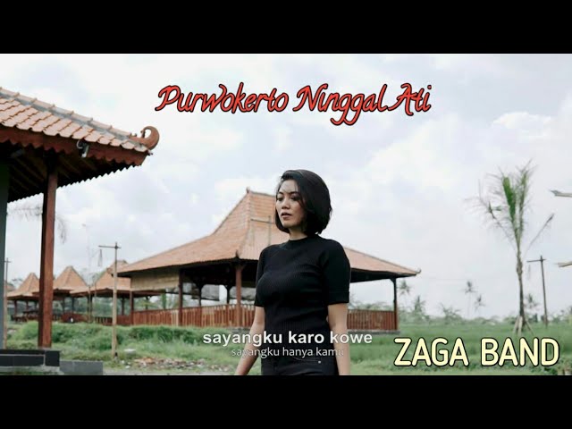 Zaga Band - Purwokerto Ninggal Ati (Official Musik Video) class=