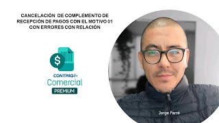 CONTPAQi Comercial Premium cancelación de REP con motivo