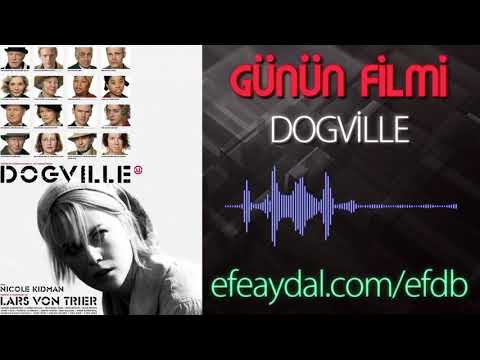 ''Dogville'' - Günün KLASİK Filmi