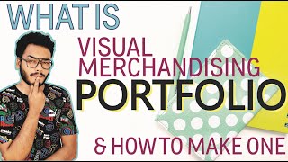 How To Make Visual Merchandising Portfolio